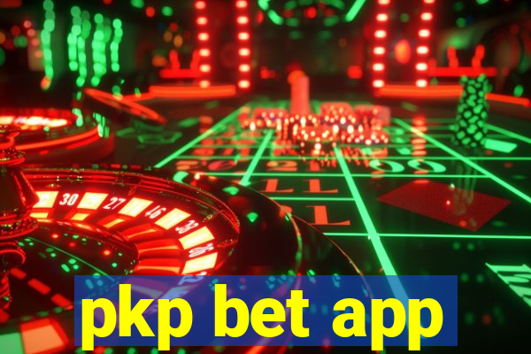 pkp bet app